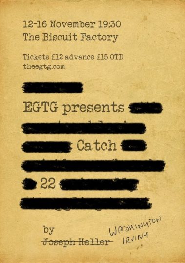 Poster for Catch-22 from EGTG at the biscuit factory November 2019