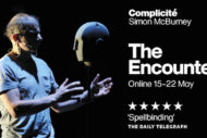 Complicite’s Encounter goes online