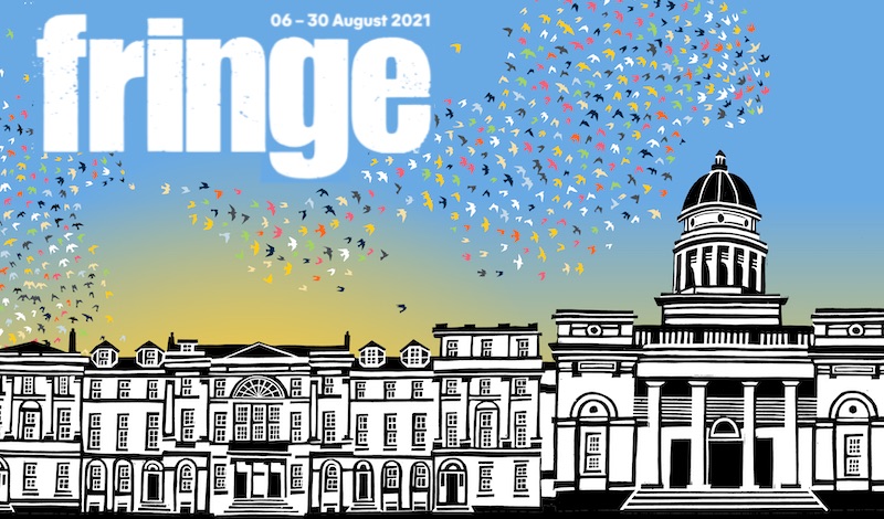 The 2021 Edinburgh Fringe Logo in white with a flock of birds flying over a black and white drawing of a classic Edinburgh facade.